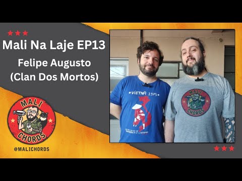 Mali Na Laje EP13 – Felipe Augusto Soares Lima da Trindade